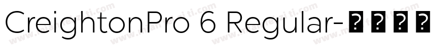 CreightonPro 6 Regular字体转换